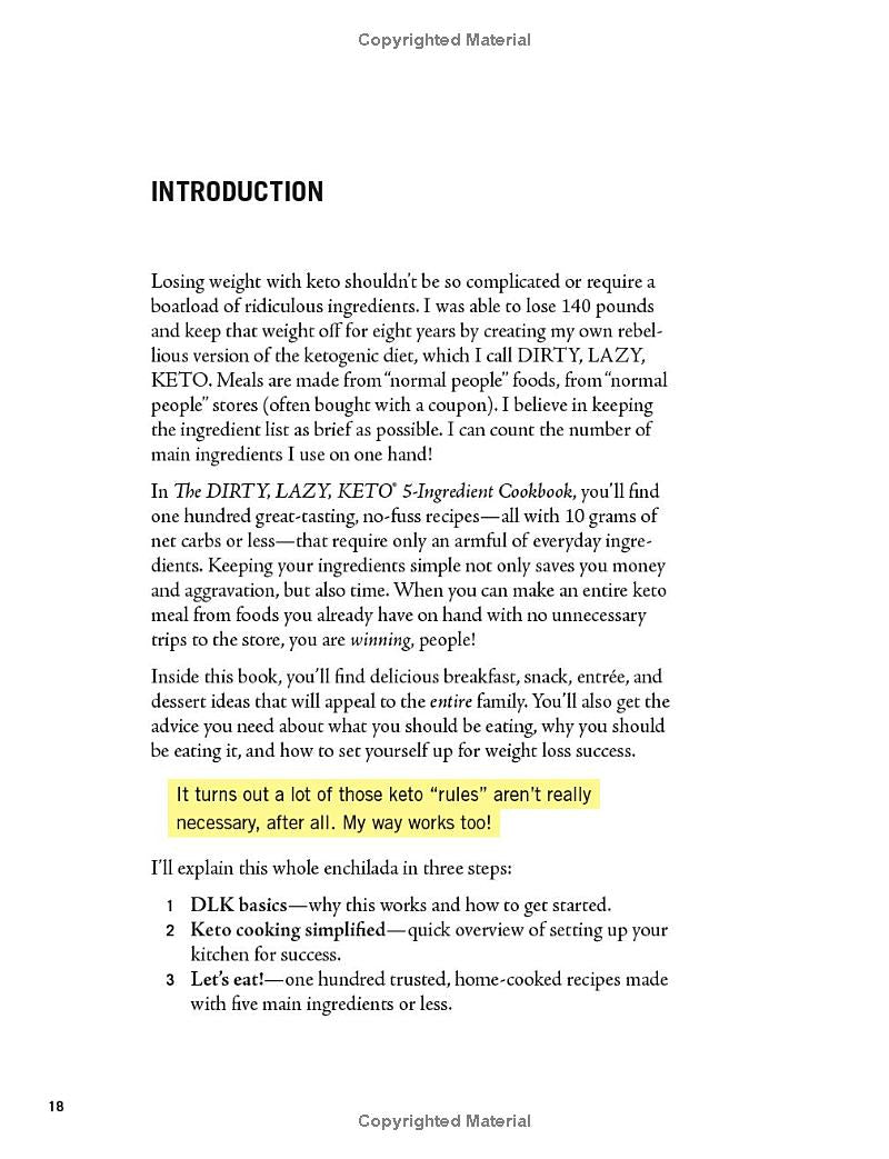 The DIRTY, LAZY, KETO 5-Ingredient Cookbook: 100 Easy-Peasy Recipes Low in Carbs, Big on Flavor (Spiral Bound)