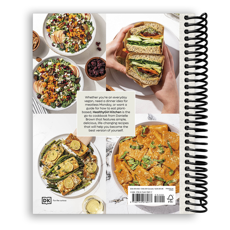 HealthyGirl Kitchen: 100+ Plant-Based Recipes to Live Your Healthiest Life (Spiral Bound)