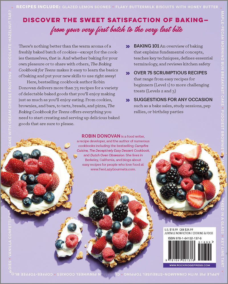 The Baking Cookbook for Teens: 75 Delicious Recipes for Sweet and Savory Treats (Spiral Bound)