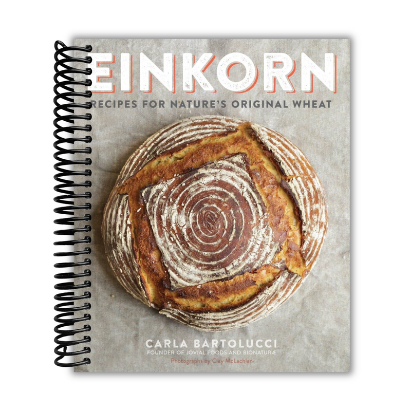 Einkorn: Recipes for Nature's Original Wheat (Spiral Bound)