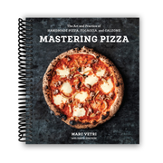 Mastering Pizza: The Art and Practice of Handmade Pizza, Focaccia, and Calzone(Spiral Bound) Spiral Bound from Kitchen Supply